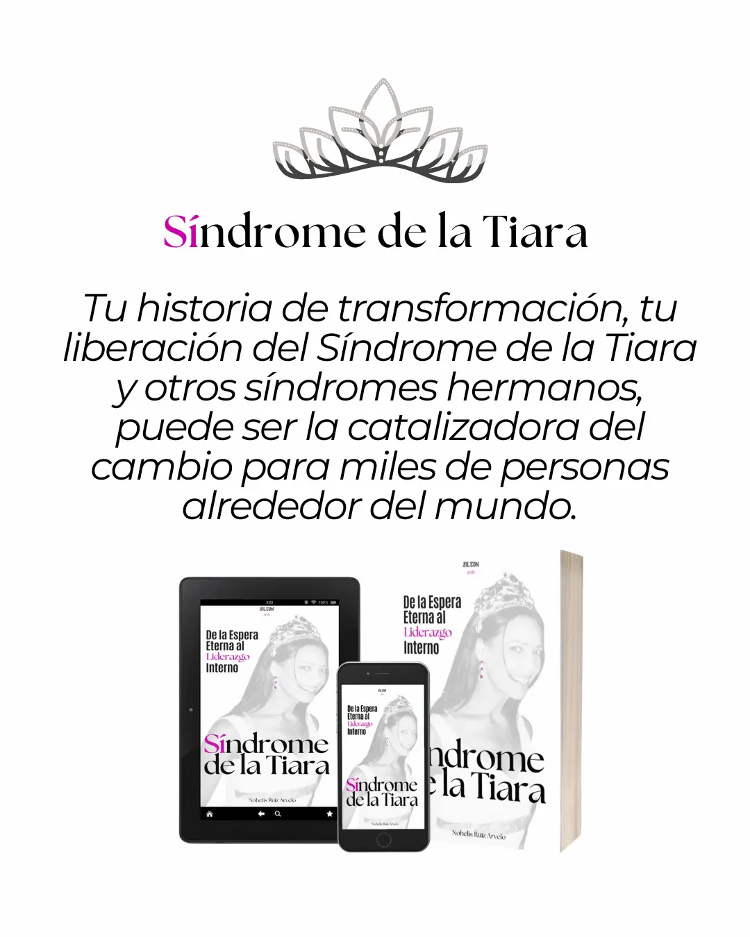 El síndrome de la Tiara de Nohelis Ruiz